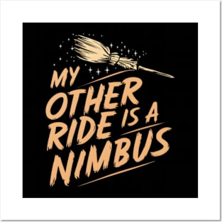 My Other Ride is a Nimbus - Flying Broom - Fantasy Posters and Art